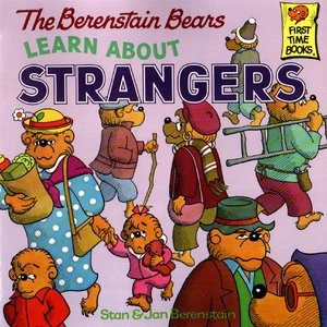cover image of The Berenstain Bears Learn about Strangers